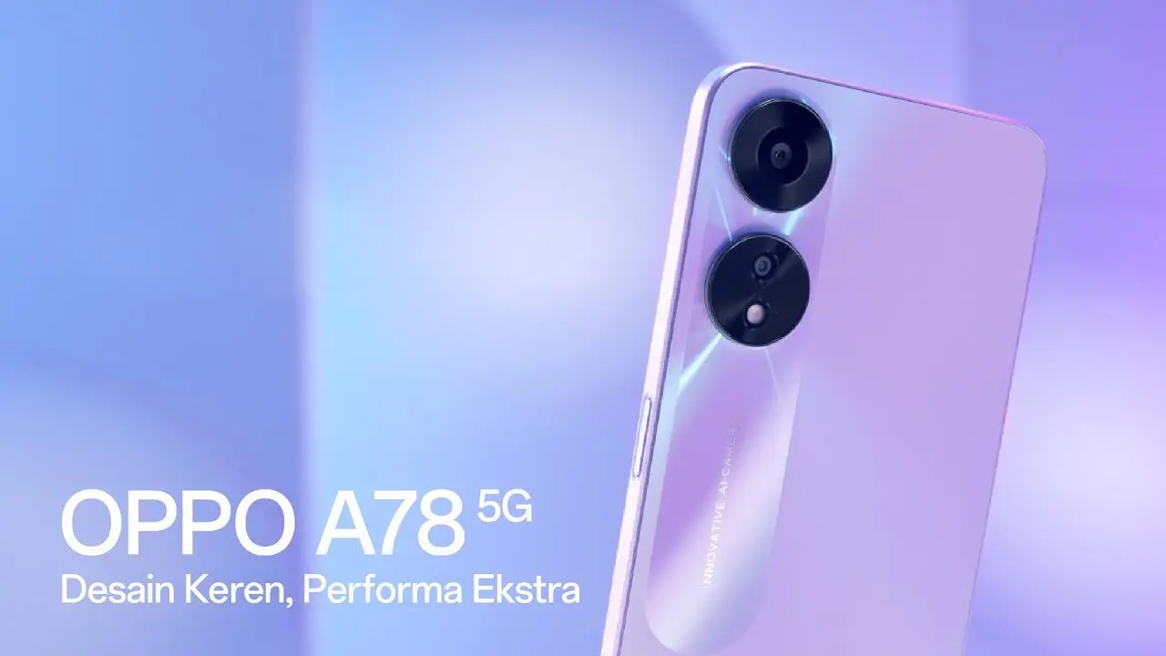 OPPO A78 5G: Spesifikasi Lengkap dan Harga